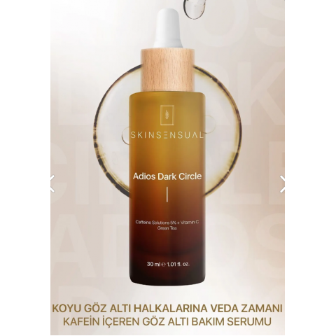 Skin Sensual Adios Dark Circle Göz Altı Serumu (caffeine Solutions 5% + Vitamin C) Aydınlık Göz Altı Görünümü