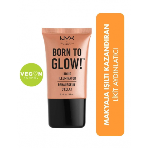 NYX Professional Makeup Likit Aydınlatıcı - Born To Glow Liquid Illuminator Gleam 18 Ml